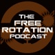 The Free Rotation Podcast