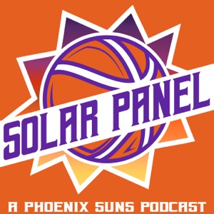 The Solar Panel: A Phoenix Suns Podcast