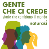 Gente che ci crede - Podcast NaturaSì