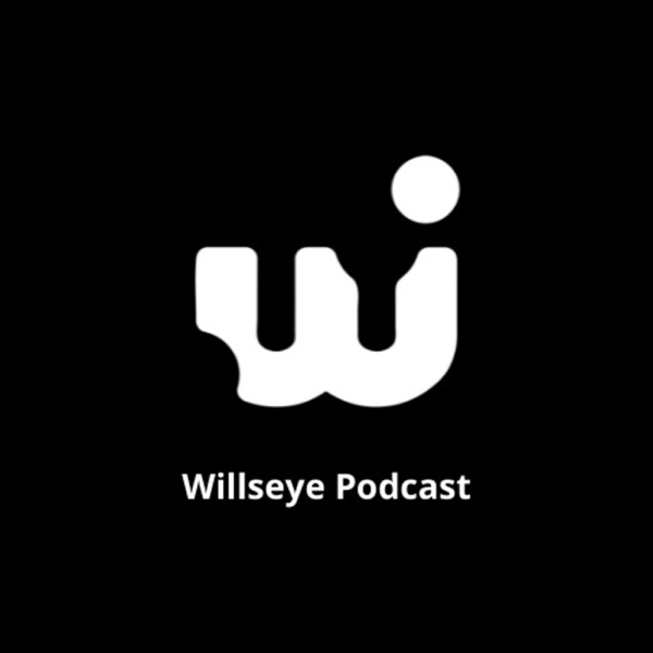 Willseye Podcast