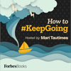 How to #KeepGoing - Mari Tautimes