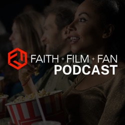 27. The Impact of Faith Films in 2023 and a Look Ahead with Bob Elder