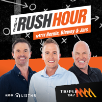 The Rush Hour with Bernie, Blewey & Jars Catch-Up - Triple M Adelaide 104.7 podcast