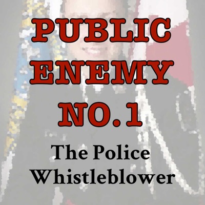 Public Enemy No. 1: The Police Whistleblower:Kelly Donovan