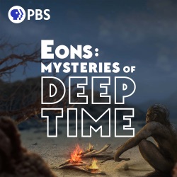 Introducing Eons: Mysteries of Deep Time