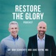 Restore The Glory Podcast