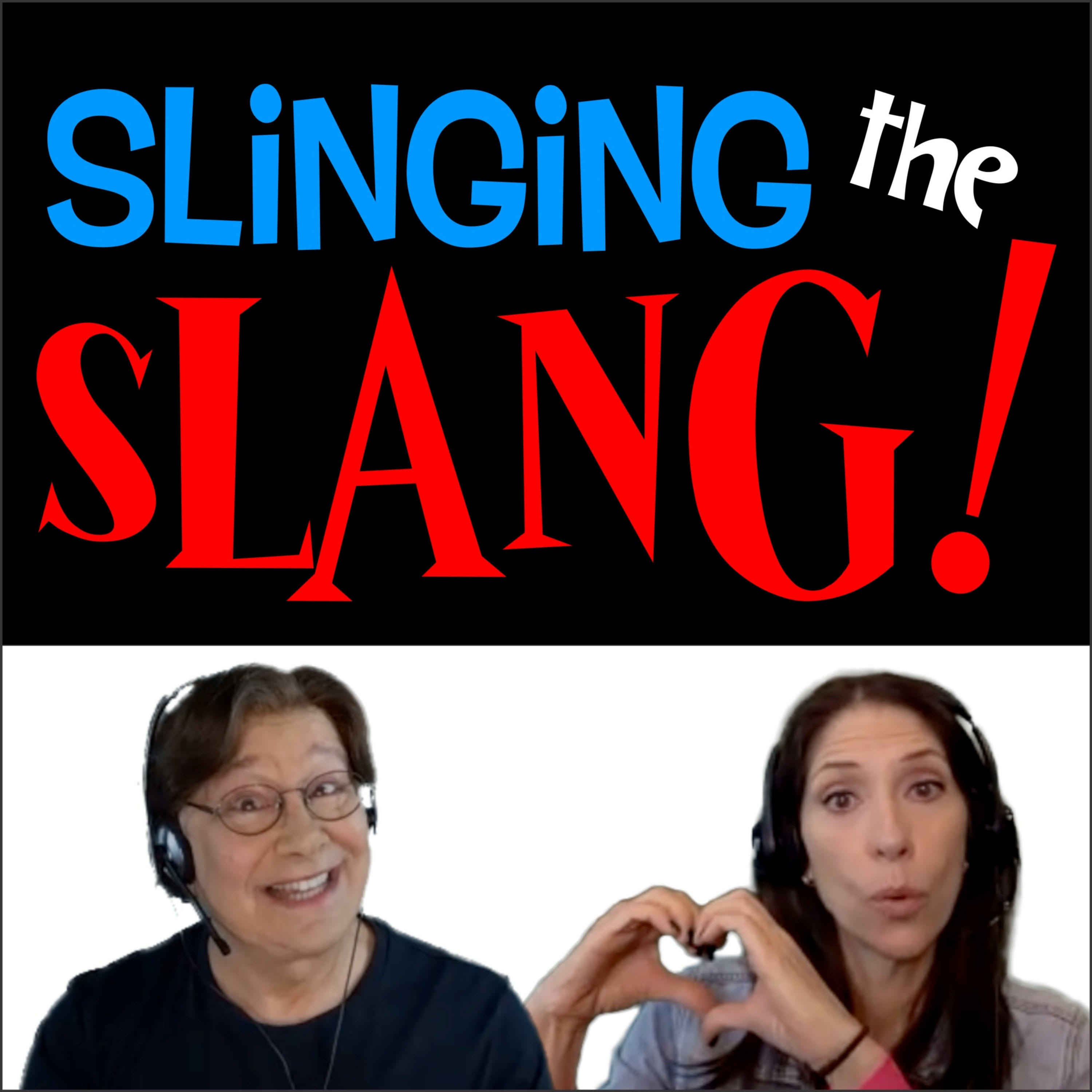 ep-24-teen-slang-may-2023-slinging-the-slang-podcast-podtail