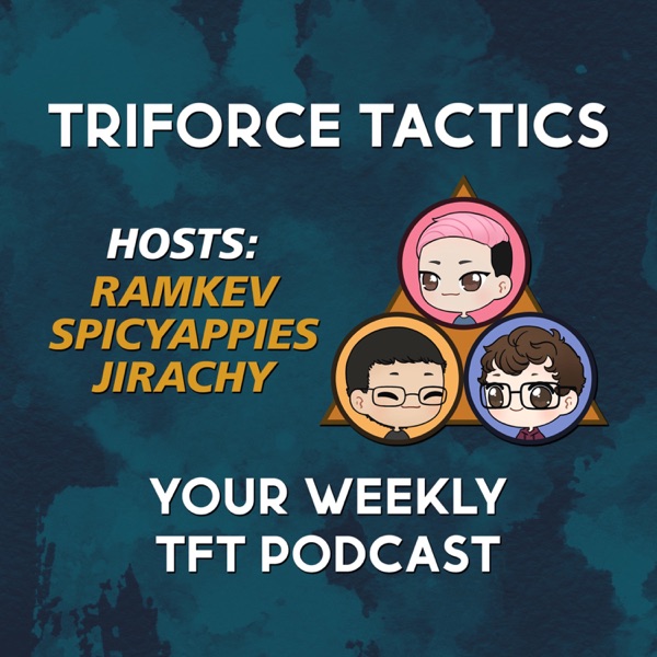 Triforce Tactics: The TFT Podcast