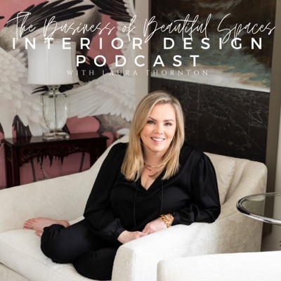 The Business of Beautiful Spaces Podcast for Interior Designers