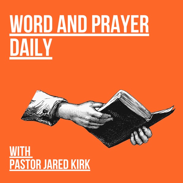 Artwork for Word and Prayer Daily