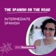 The Spanish on the Road - Intermediate to Advance Spanish