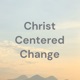 Christ Centered Change