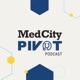 MedCity Pivot