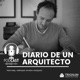 Diario de un Arquitecto con Enrique Ochoa Vazquez