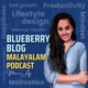 Blueberry Blog Malayalam Podcast