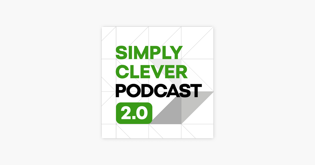 simply-clever-2-0-on-apple-podcasts