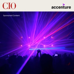 Episode 1: The New CIO Mantra: Connecting Technology and Business Acumen