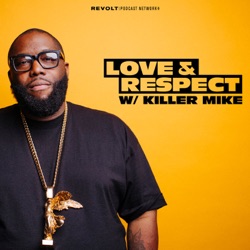 S1 Ep8: Andrew Young on icons like Malcolm X and Dr. King & activism today | Love & Respect w/ Killer Mike