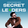 Secret Leaders with Dan Murray-Serter - Kindling Media