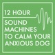 Brown Noise Sound Machine for Dogs (12 Hours) - Reduce Anxiety, Mask Unwanted Sounds, Promote Restful Sleep
