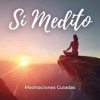 Meditación Guiada | Meditaciones Guiadas | Meditar | Relajación | Sí Medito | En Español