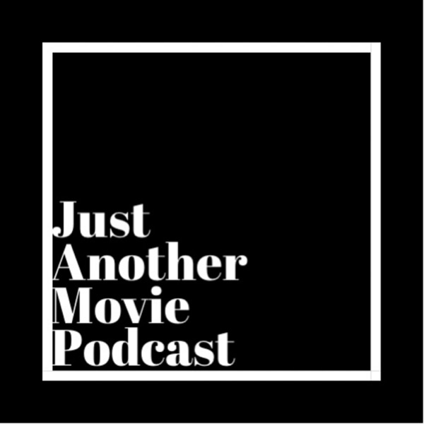 Artwork for Just Another Movie Podcast