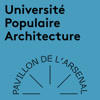 Université populaire d'Architecture - Pavillon de l'Arsenal