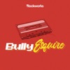 Bully Esquire