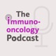 The Immuno-Oncology Podcast