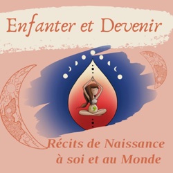 Enfanter et Devenir