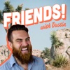 Friends! with Dustin artwork