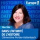 Dans l'intimité de l'Histoire