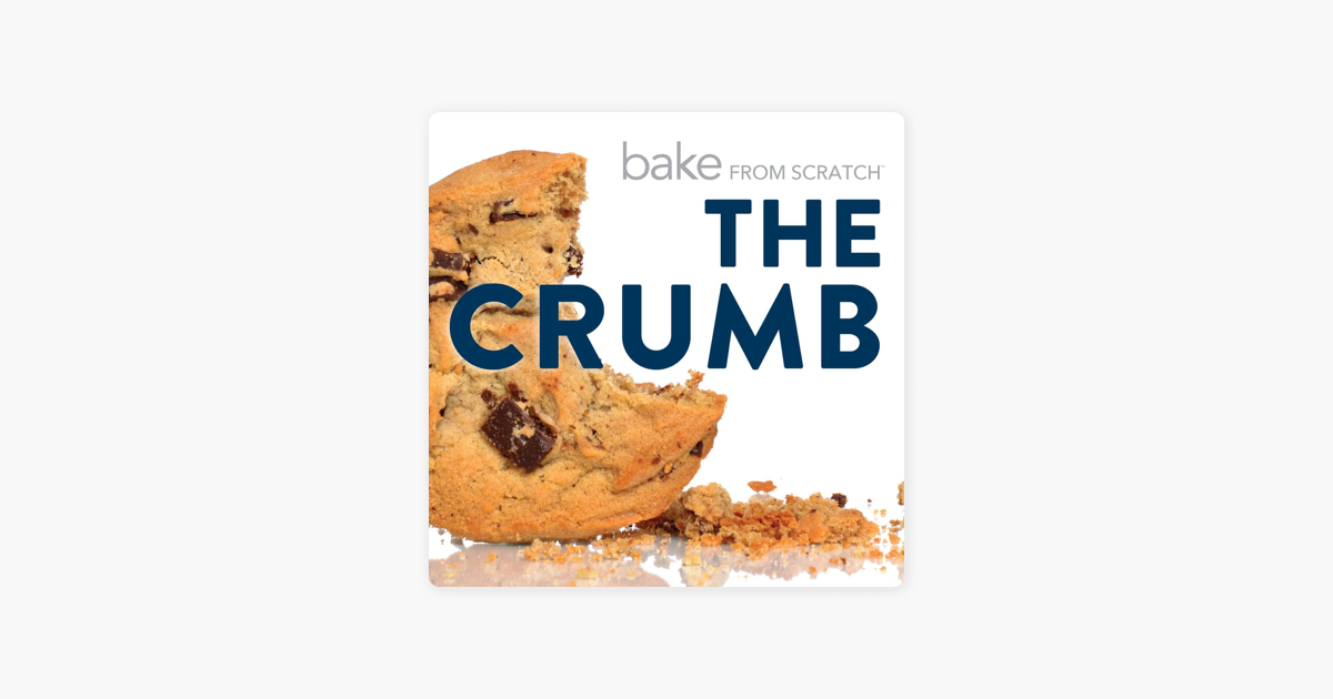 the-crumb-bake-from-scratch-on-apple-podcasts