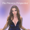 The Priestess Perspective - Hot High Priestess