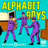 Alphabet Boys - iHeartPodcasts and Western Sound