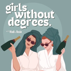 Girls Without Degrees