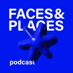 Faces and Places