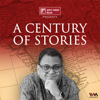 A Century Of Stories - IVM Podcasts