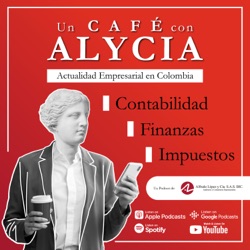 Un Café con ALYCIA | Contabilidad y NIIF