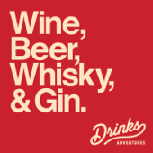 Drinks Adventures - Wine, beer, whisky, gin & more with James Atkinson - Wine, Beer & Whisky Network Australia