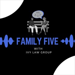 Family Five with Ivy Law Group 