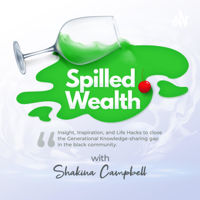 Spilled Wealth podcast