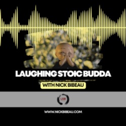 Laughing Stoic Buddha Podcast