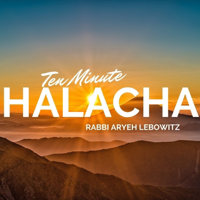 Ten Minute Halacha podcast