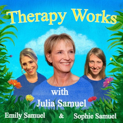 Therapy Works:Julia Samuel