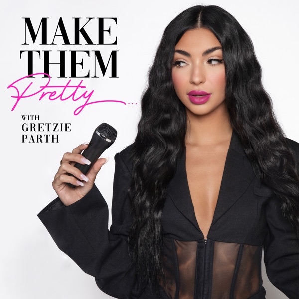 Make Them Pretty with Gretzie Parth