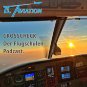 CROSSCHECK - Der Flugschulen Podcast - TL Aviation