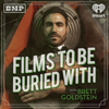 Films To Be Buried With with Brett Goldstein - Big Money Players Network and iHeartPodcasts