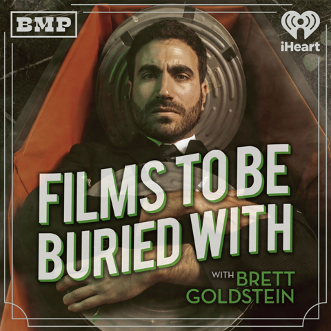 EUROPESE OMROEP | PODCAST | Films To Be Buried With with Brett Goldstein - Big Money Players Network and iHeartPodcasts