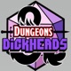 Dungeons & Dickheads